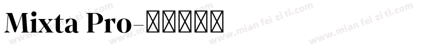 Mixta Pro字体转换